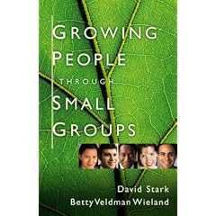 Growing People Through Small Groups