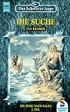 Das Schwarze Auge - Die Suche - Die Reise nach Salza Teil 2. - Ina Kramer