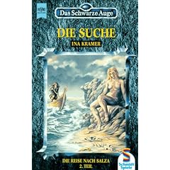 Das Schwarze Auge. Die Suche. Die Reise nach Salza Teil 2.