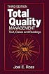 Total Quality Management: Text, Cases, and Readings, Third Edition