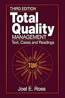 Total Quality Management: Text, Cases, and Readings, Third Edition