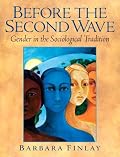 Before the Second Wave: Gender in the Sociological Tradition (MySearchLab Series 15% off)