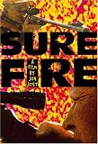 Sure Fire Sure Fire