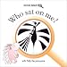 Books : Who Sat On Me? (Animal Detectives)