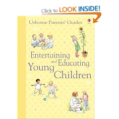 Entertaining and Educating Young Children (Parents' Guides)