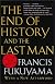 The End of History and the Last Man