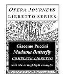 Madama Butterfly (Opera Journeys Libretto Series)