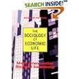 The Sociology of Economic Life by Mark Granovetter and Richard Swedberg