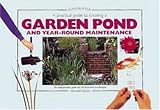 A Practical Guide to Creating a Garden Pond and Year-round Maintenance (Pondmaster)
