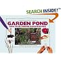 A Practical Guide to Creating a Garden Pond and Year-round Maintenance (Pondmaster)