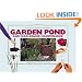 A Practical Guide to Creating a Garden Pond and Year-round Maintenance (Pondmaster)