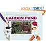 A Practical Guide to Creating a Garden Pond and Year-round Maintenance (Pondmaster)