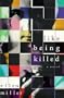 Like Being Killed