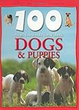 100 things you should know about dogs & puppies