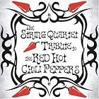 String Quartet Tribute to the Red Hot Chili Peppers by  Louis Allen, Red Hot Chili Peppers [rock band], Stevie Wonder, Alex Wurmbrand, and Eric Lea 