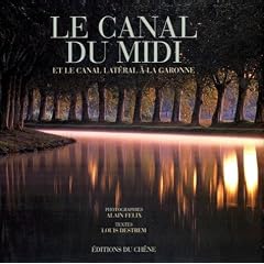 Le canal du Midi et le canal lat�ral � la Garonne