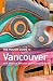The Rough Guide to Vancouver (Rough Guides)