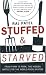Stuffed
and
Starved:
Markets,
Power
and
the
Hidden
Battle
for
the
World
Food
System
