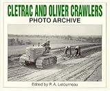 Cletrac and Oliver Crawlers Photo Archive