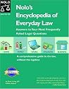 Nolo's Encyclopedia Of Everyday Law: Answers To Your Most Frequently Asked Legal Questions