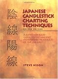 Japanese Candlestick Charting Techniques, Second Edition