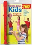 Worship Songs for Kids: Recorder Fun!...