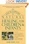 An Encyclopedia of Natural Healing for Children and Infants