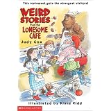 Weird Stories from the Lonesome Cafe