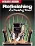 Refinishing & Finishing Wood Refinishing & Finishing Wood