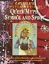Cassell's Encyclopedia of Queer Myth, Symbol and Spirit: Gay, Lesbian, Bisexual and Transgender Lore (Cassell Sexual Politics Series)