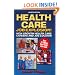 Health Care Job Explosion: High Growth Health Care Careers and Job Locator