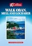 Walk Oban, Mull and Lochaber Hb (Walks Guide)
