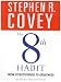 Books : The 8th Habit: From Effectiveness to Greatness