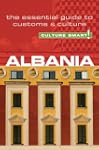 Albania - Culture Smart!: The Essenti...