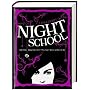 Night School 03. Denn Wahrheit musst du suchen von C. J. Daugherty