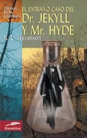 El extrano caso del Dr. Jekyll y Mr. Hyde (Clasicos de la literatura series)