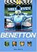 Benetton - Formula 1 Racing Team (Formula 1 Teams)