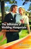 The billionaire's wedding masquerade