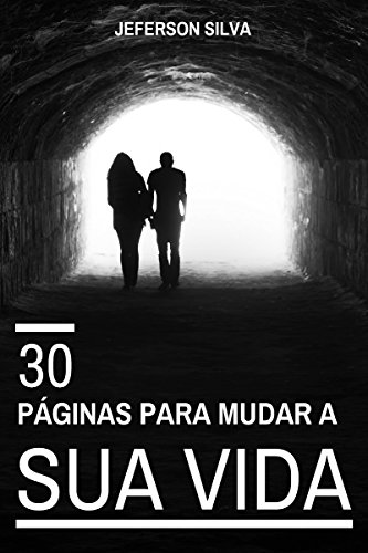30 Páginas para mudar a sua vida (Portuguese Edition)