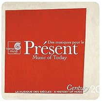 Des musiques pour le Pr&eacute;sent (Music of Today)