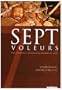 Sept voleurs : Sept aventuriers � l'assaut de la montagne des nains