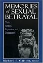 Memories of Sexual Betrayal: Truth, Fantasy, Repression, and Dissociation