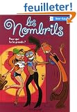 Les Nombrils, Tome 1 : Pour qui tu te prends ?
