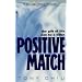 Positive Match