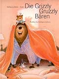 Die Grizzly-Gruzzly-B�ren