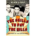 The Skills to Pay the Bills: The Story of the Beastie Boys book cover