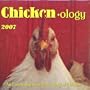 Chickenology 2007: An Entertaining Look at the World of Chickens (Calendar)