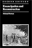 Emancipation and Reconstruction (American History Series (Arlington Heights, Ill.).)