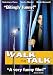 Walk The Talk