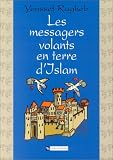 Les messagers volants en terre d'Islam